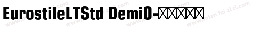 EurostileLTStd DemiO字体转换